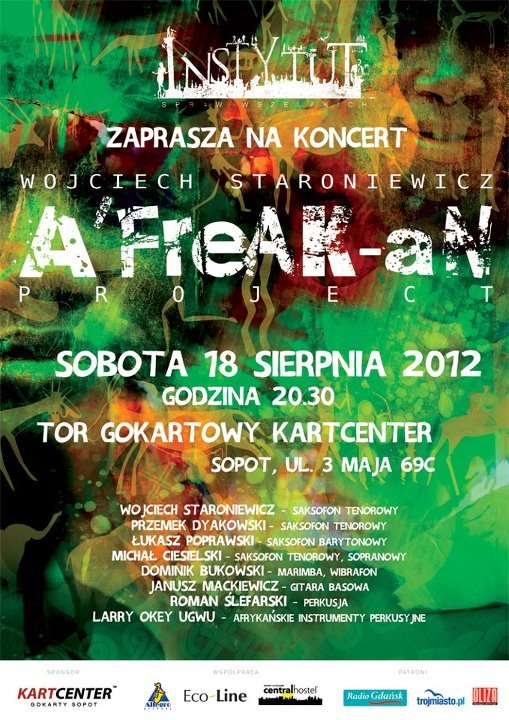 Koncert 18.08.2012 “A’FreAK-aN Project”